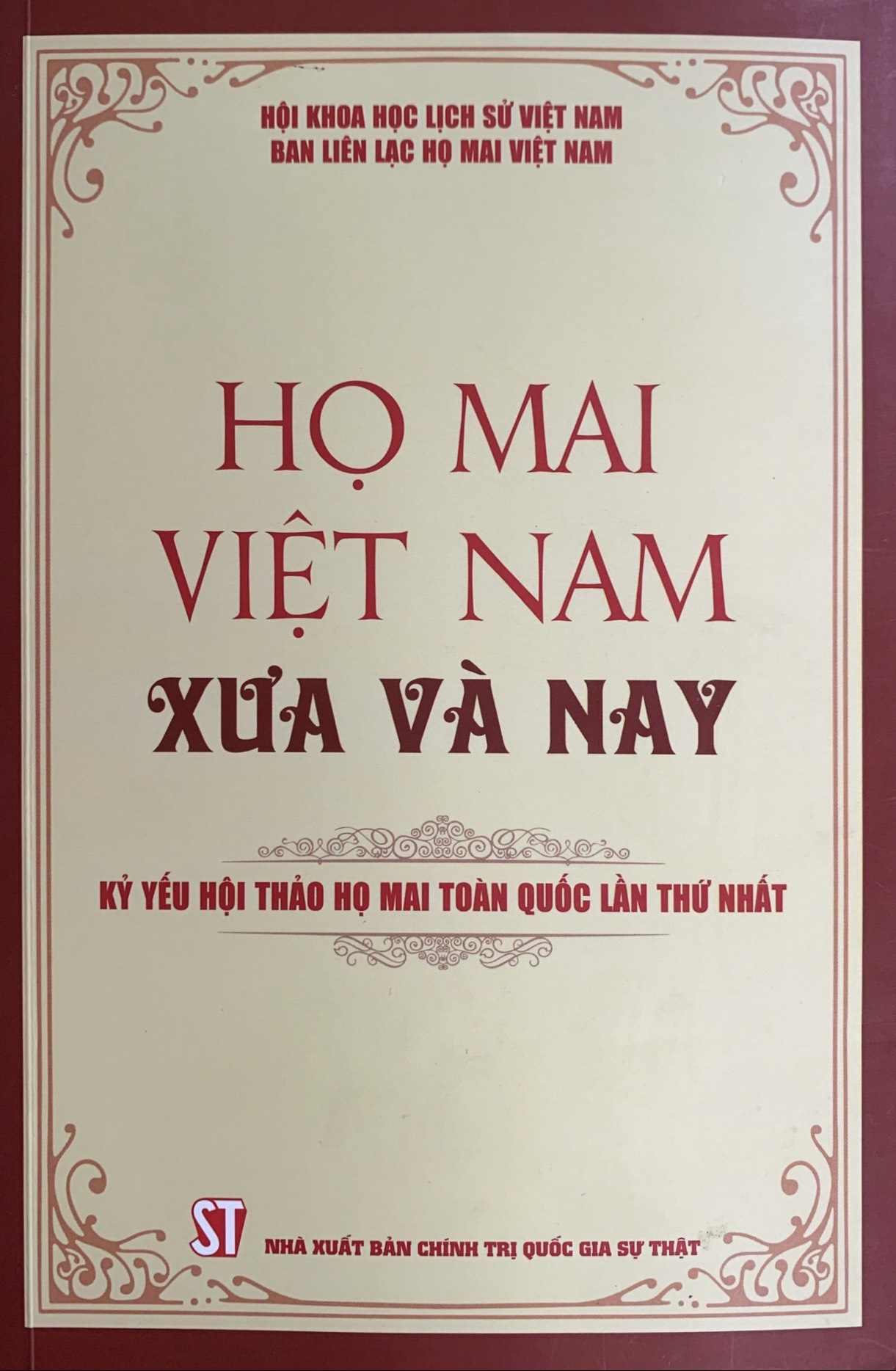 Họ Mai Việt Nam xưa và nay - Kỷ yếu hội thảo họ Mai toàn quốc lần thứ nhất