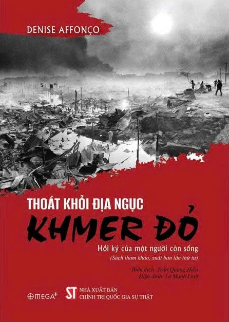 Thoát khỏi địa ngục Khmer đỏ - Hồi ký của một người còn sống (Sách tham khảo, xuất bản lần thứ tư)