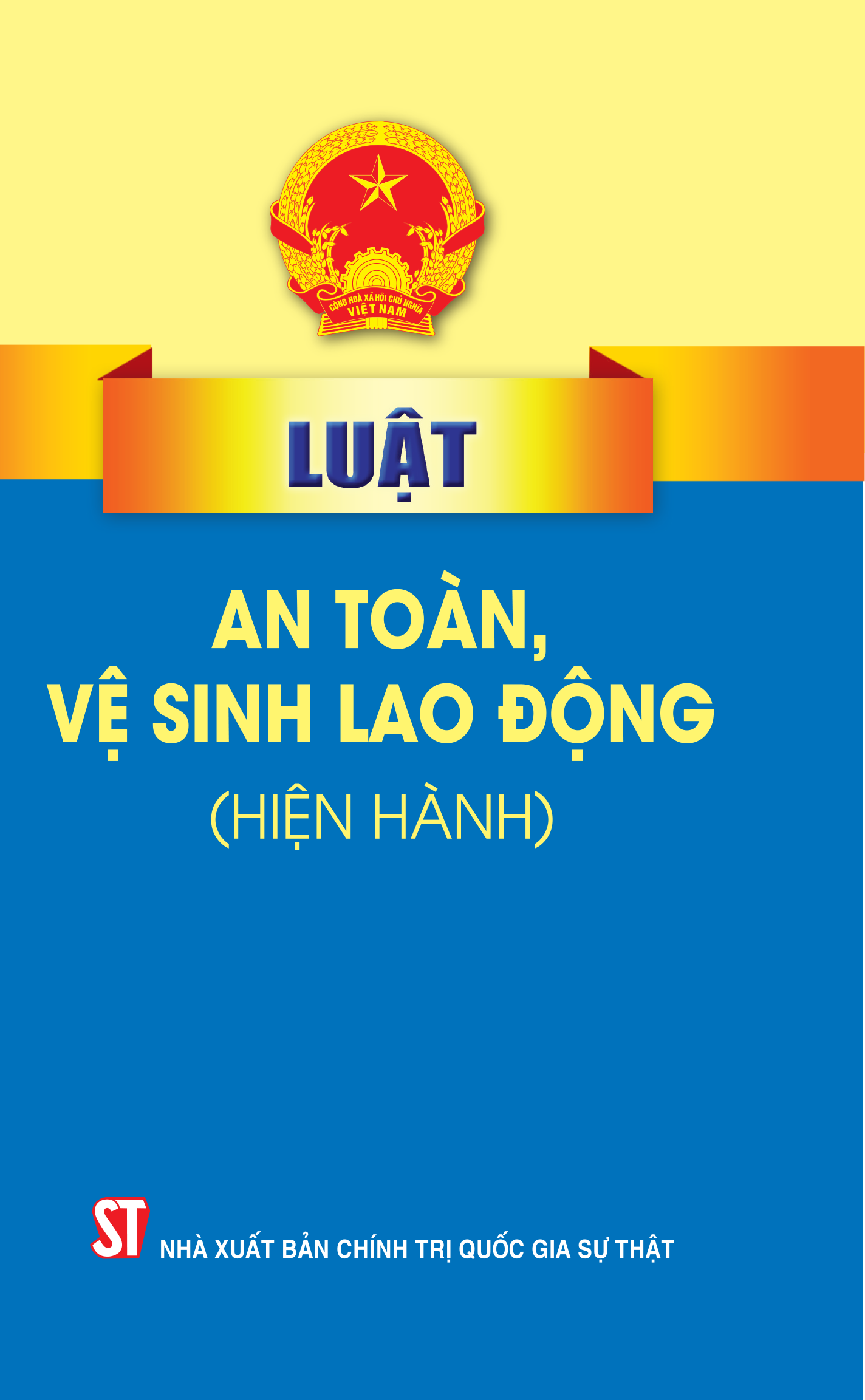 Luật An toàn, vệ sinh lao động (hiện hành)