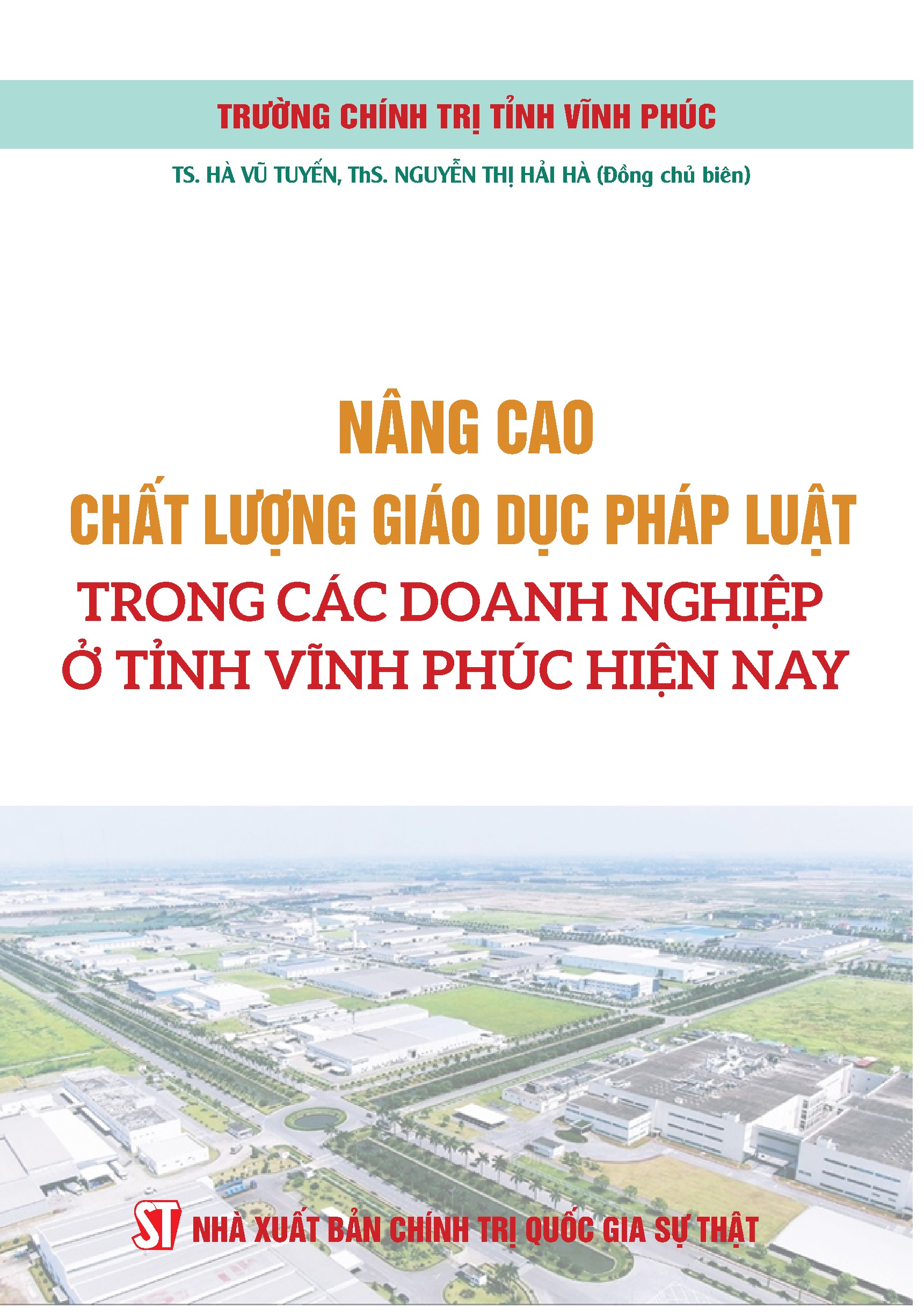 Nâng cao chất lượng giáo dục pháp luật trong các doanh nghiệp ở tỉnh Vĩnh Phúc hiện nay