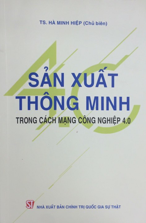 Sản xuất thông minh trong cách mạng công nghiệp 4.0