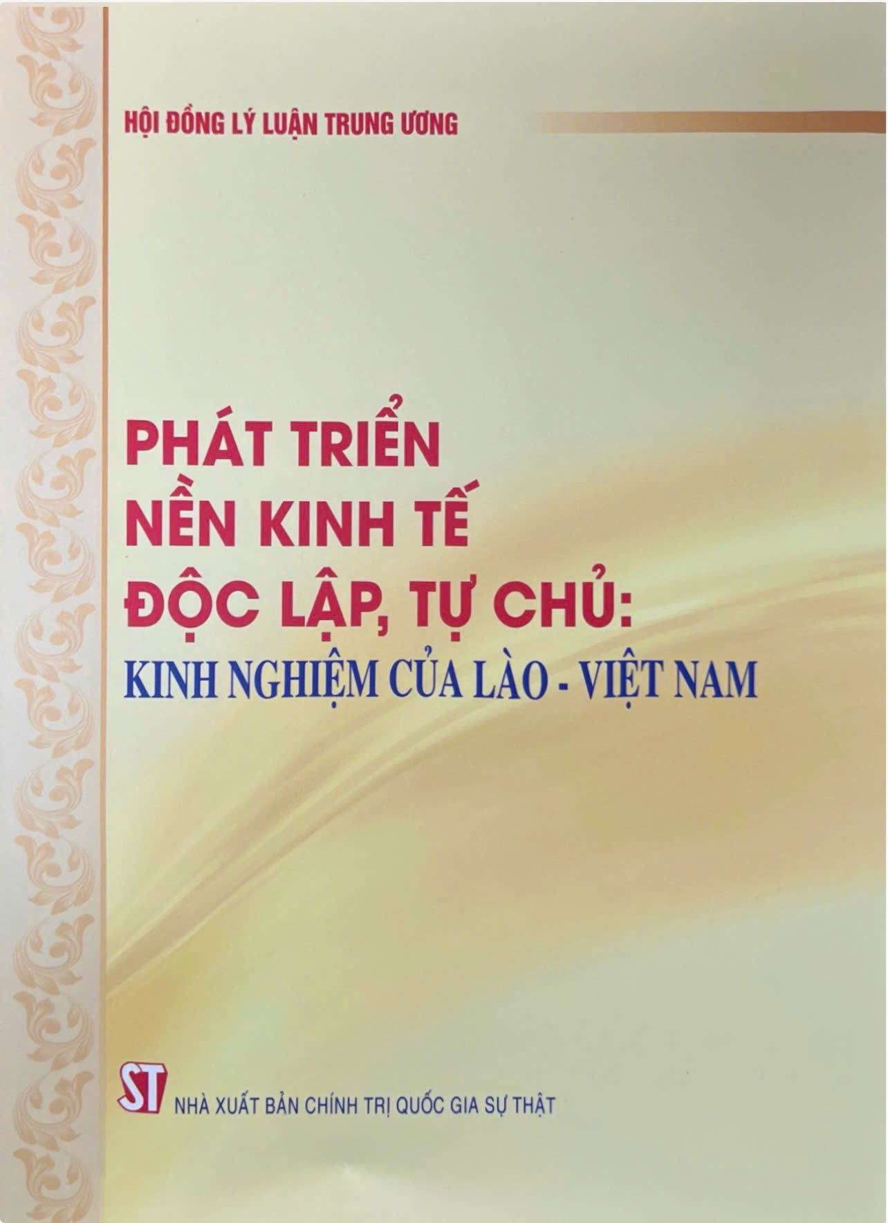 Phát triển nền kinh tế độc lập, tự chủ: Kinh nghiệm của Lào - Việt Nam