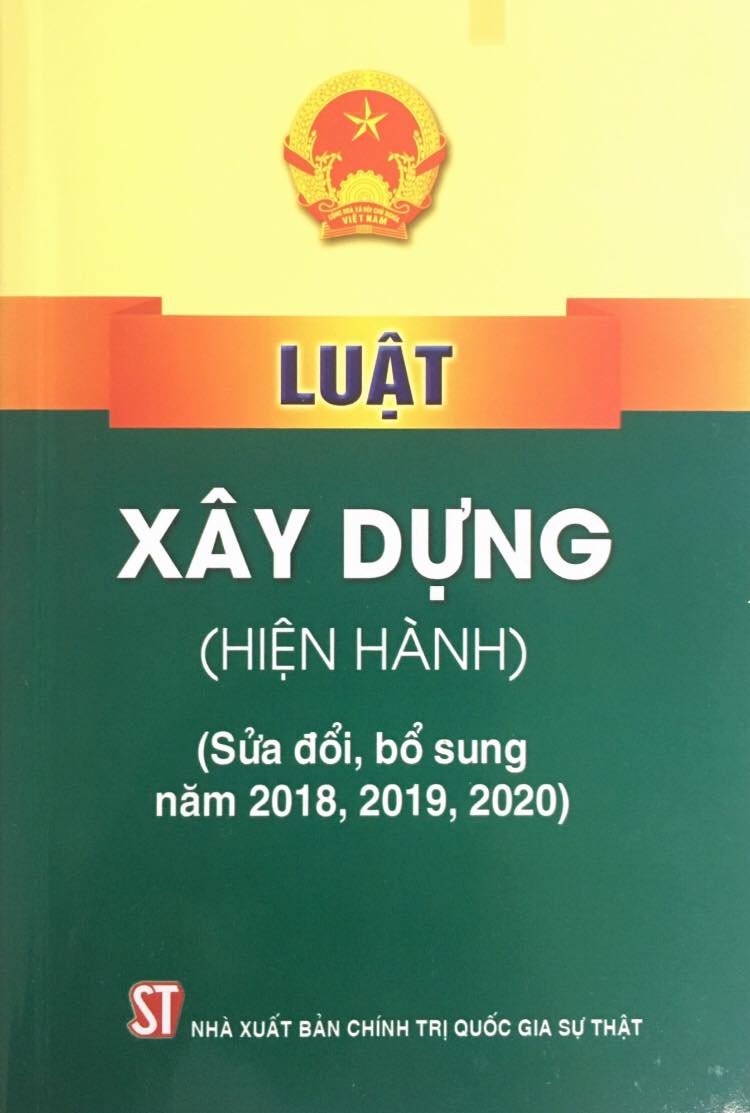 Luật Xây dựng (hiện hành) (Sửa đổi, bổ sung năm 2018, 2019, 2020)