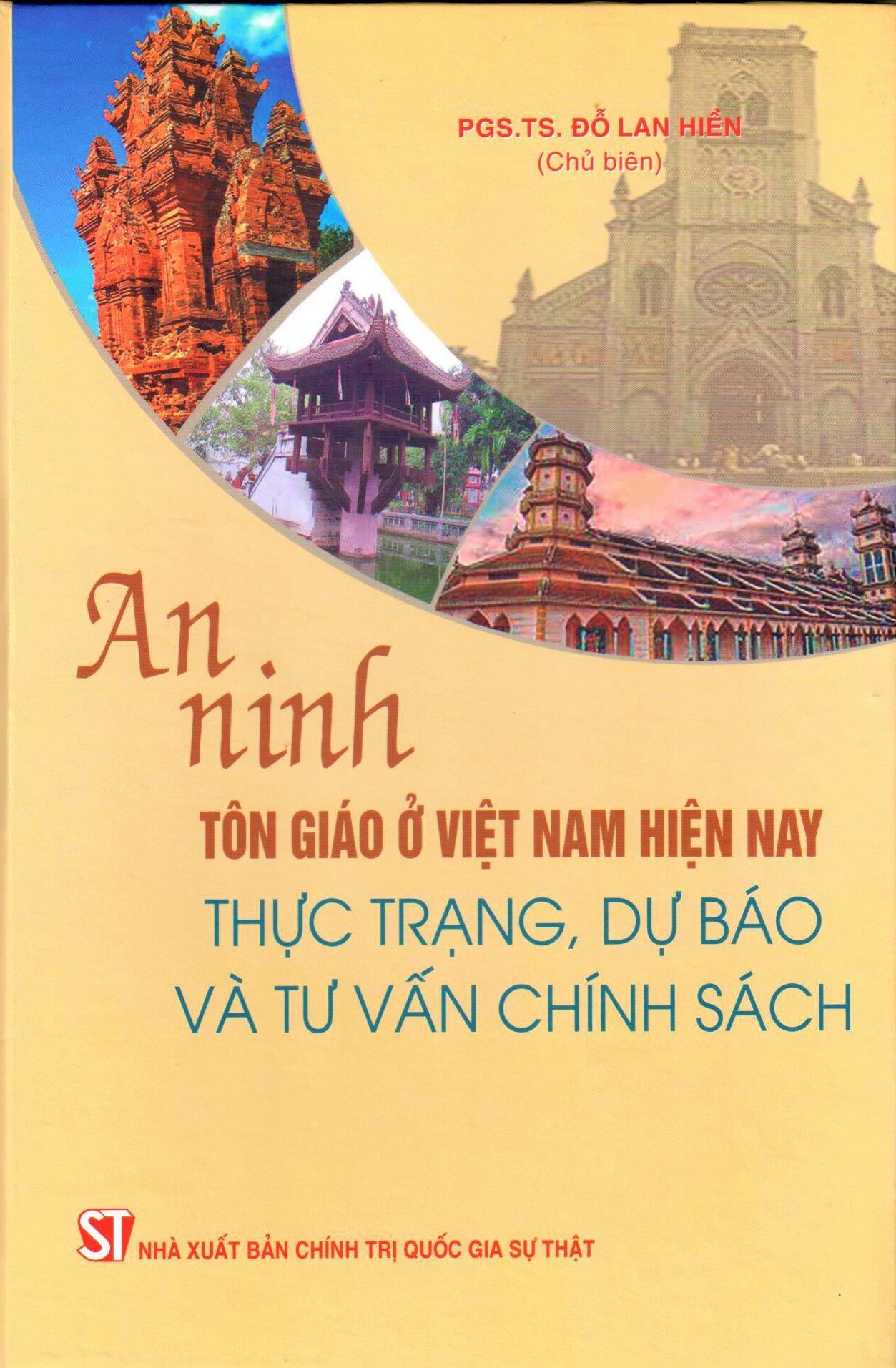 An ninh tôn giáo ở Việt Nam hiện nay: Thực trạng, dự báo và tư vấn chính sách