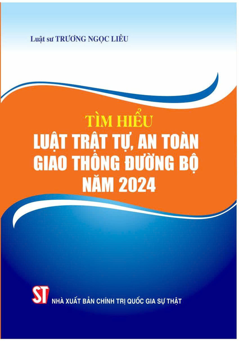 Tìm hiểu Luật Trật tự, an toàn giao thông đường bộ năm 2024