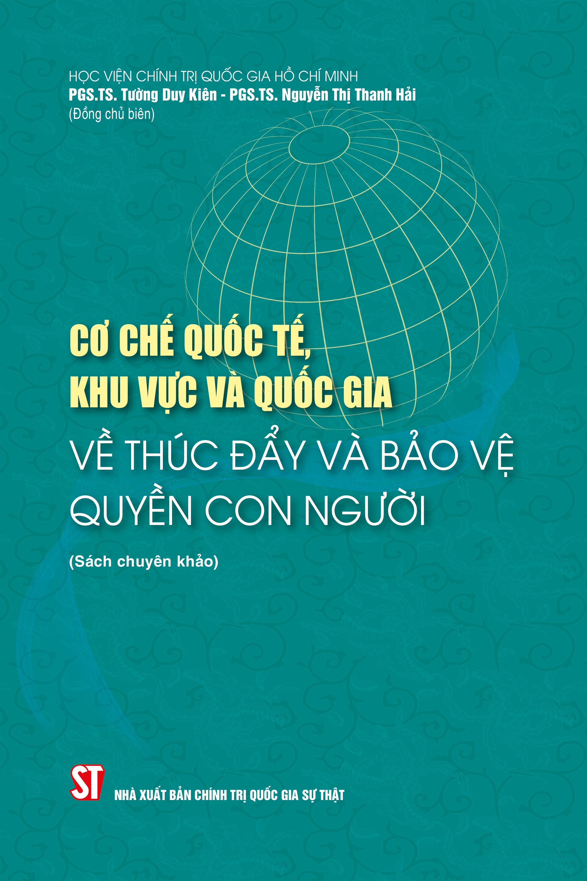 Cơ chế quốc tế, khu vực và quốc gia về thúc đẩy bảo vệ quyền con người (Sách chuyên khảo)