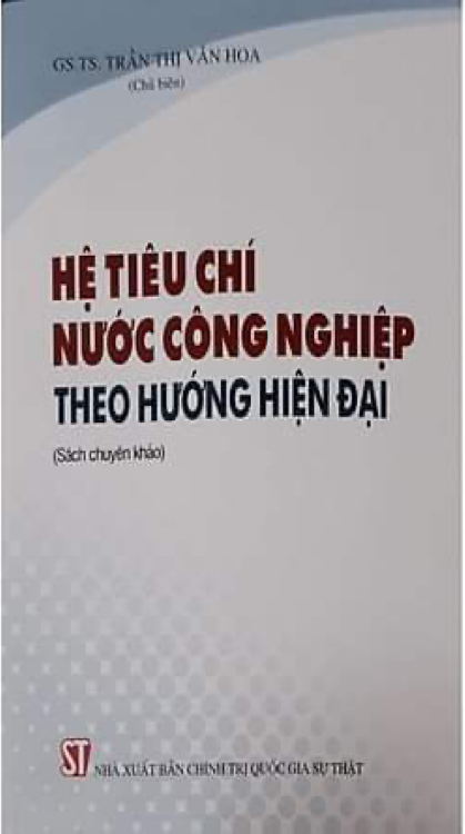 Hệ tiêu chí nước công nghiệp theo hướng hiện đại (Sách chuyên khảo)