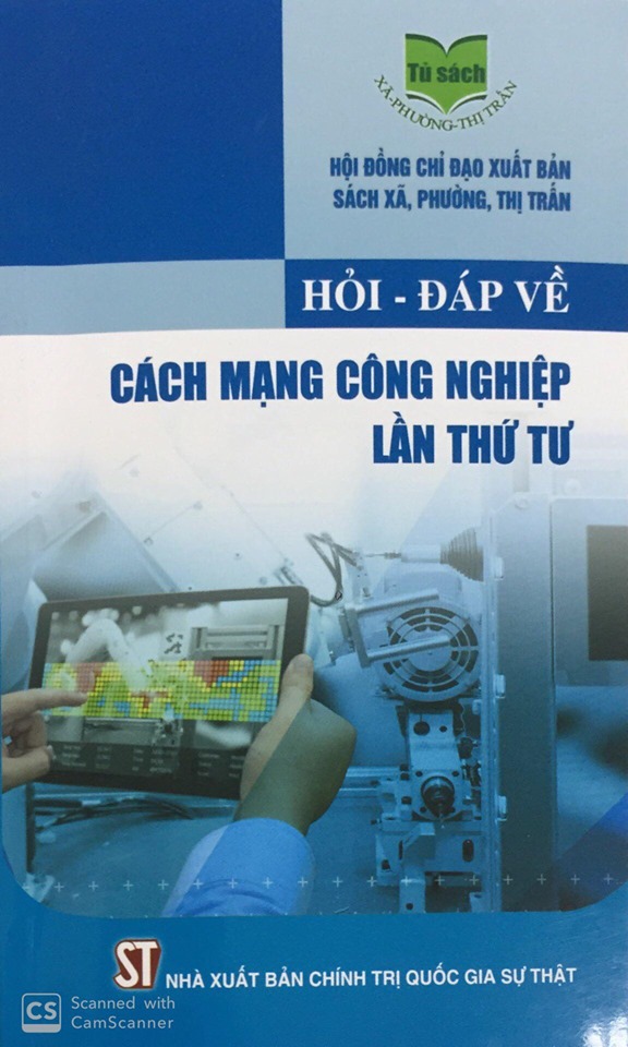 Hỏi - đáp về cách mạng công nghiệp lần thứ tư