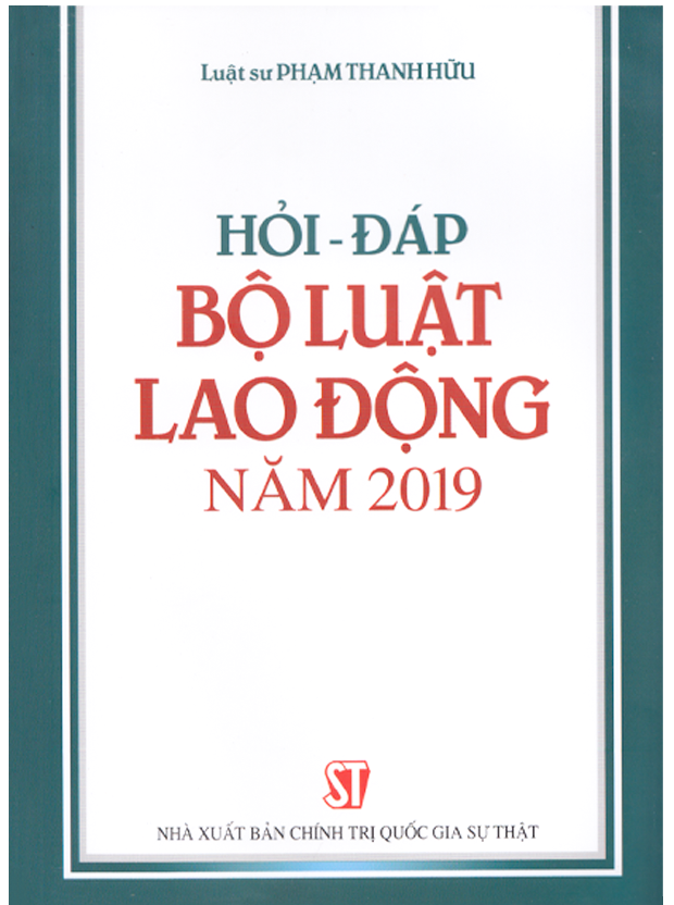 Hỏi - đáp Bộ luật Lao động năm 2019