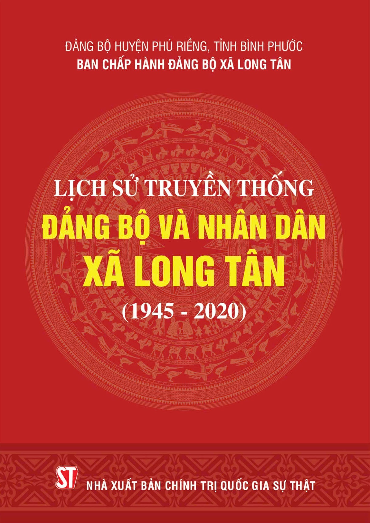 Lịch sử truyền thống Đảng bộ và nhân dân xã Long Tân (1945 - 2020)