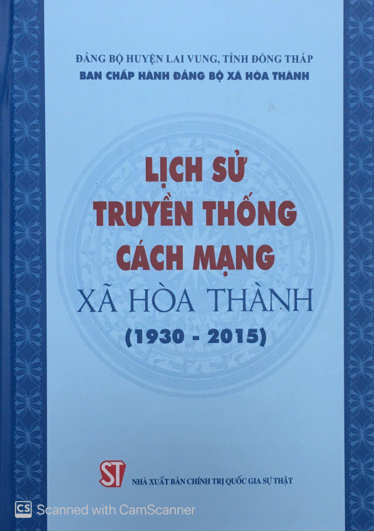 Lịch sử truyền thống cách mạng xã Hòa Thành (1930 - 2015)