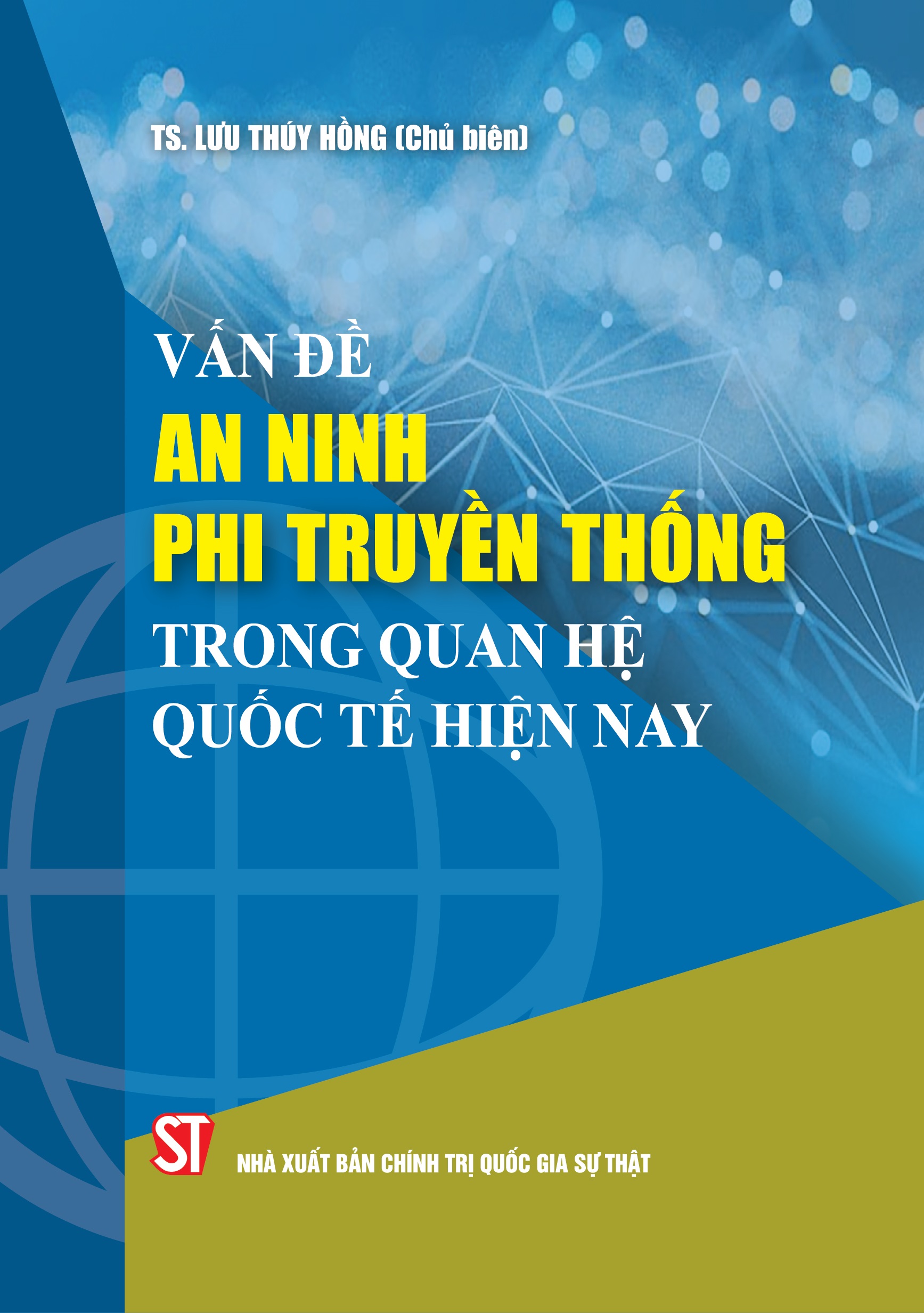 Vấn đề an ninh phi truyền thống trong quan hệ quốc tế hiện nay