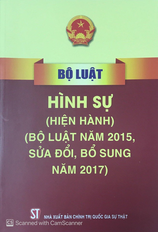 Bộ luật Hình sự (hiện hành) (Bộ luật năm 2015, sửa đổi, bổ sung năm 2017)
