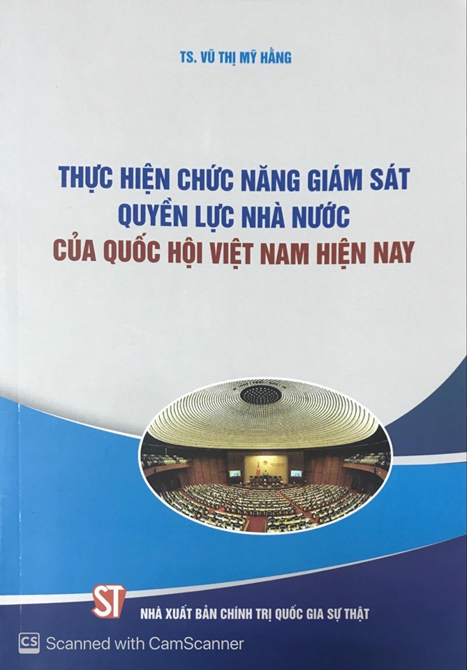 Thực hiện chức năng giám sát quyền lực nhà nước của Quốc hội Việt Nam hiện nay