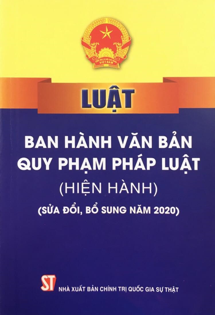 Luật Ban hành văn bản quy phạm pháp luật (hiện hành) (sửa đổi, bổ sung năm 2020)