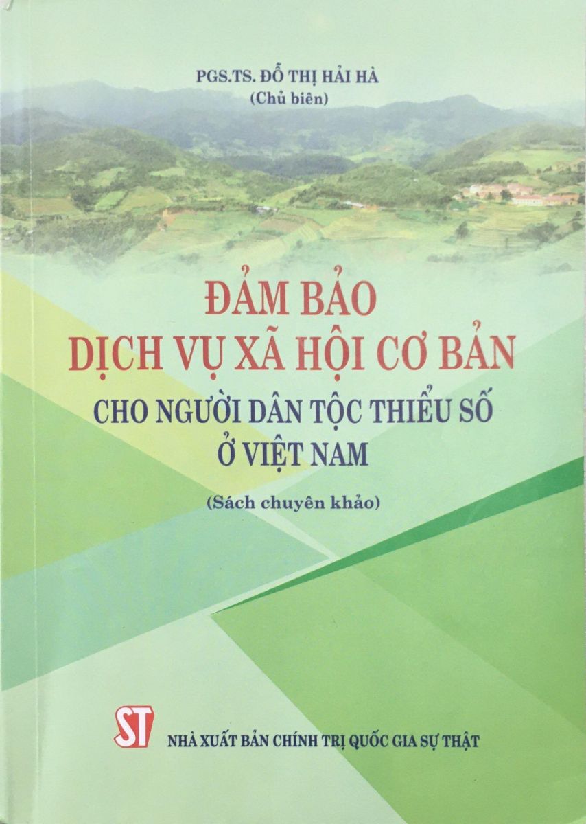  Đảm bảo dịch vụ xã hội cơ bản cho người dân tộc thiểu số ở Việt Nam (Sách chuyên khảo)