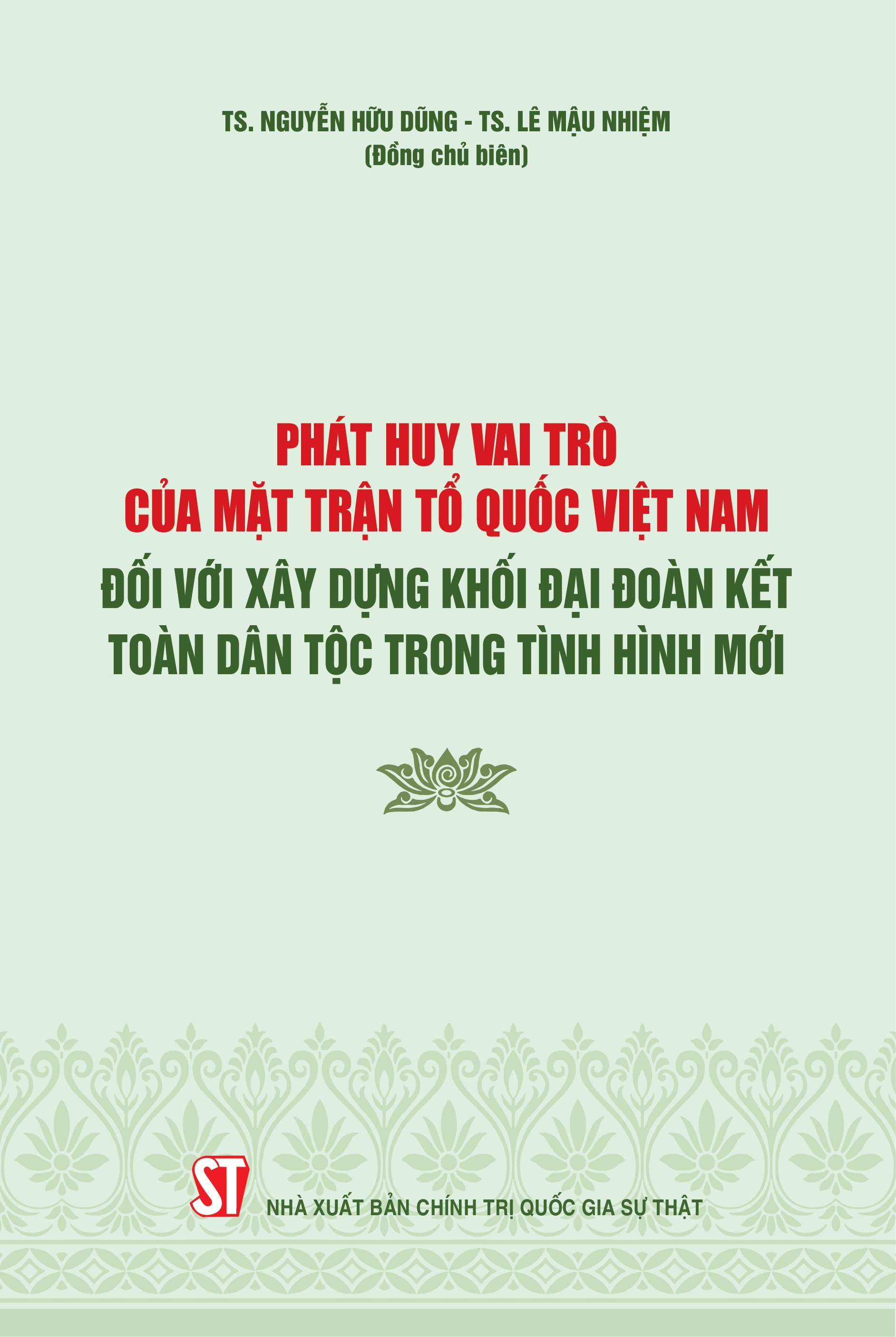 Phát huy vai trò của Mặt trận Tổ quốc Việt Nam đối với xây dựng khối đại đoàn kết toàn dân tộc trong tình hình mới