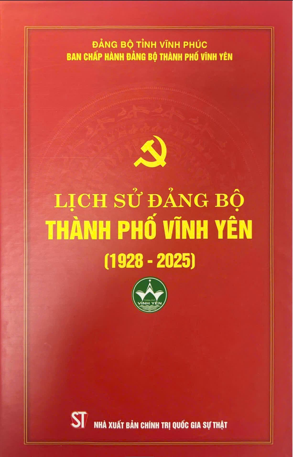 Lịch sử Đảng bộ thành phố Vĩnh Yên (1928 - 2025)