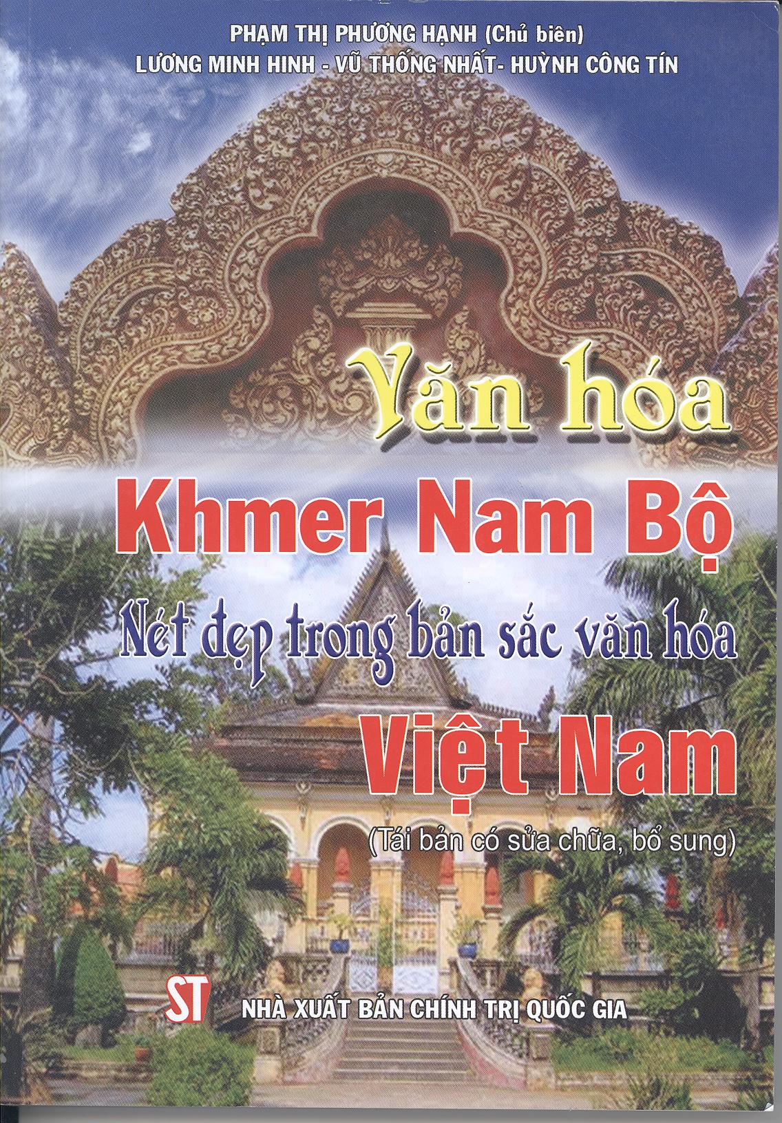 Văn hóa Khmer Nam Bộ - Nét đẹp trong bản sắc văn hóa Việt Nam