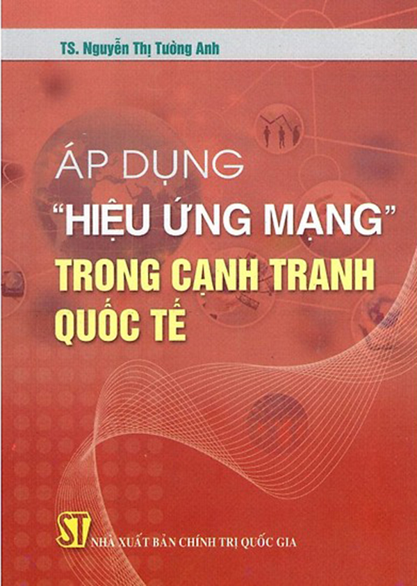 Áp dụng “hiệu ứng mạng” trong cạnh tranh quốc tế