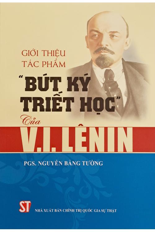 Giới thiệu tác phẩm “Bút ký triết học” của V.I. Lênin