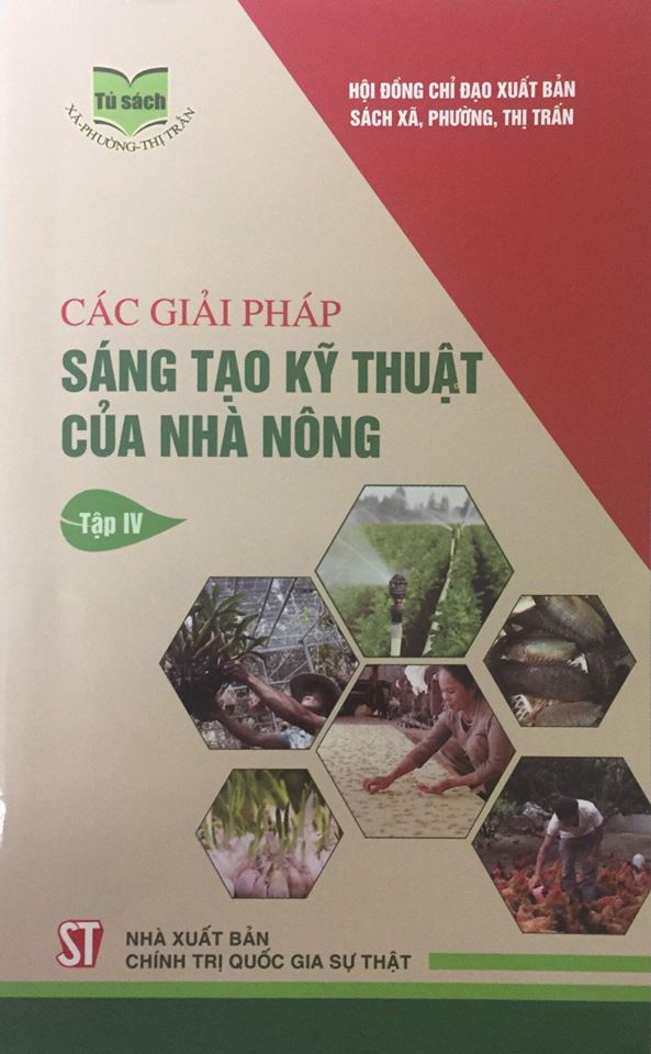 Các giải pháp sáng tạo kỹ thuật của nhà nông Tập IV