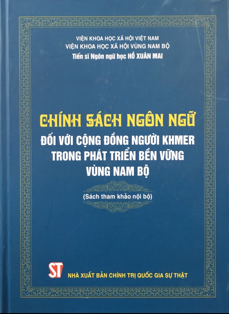 Chính sách ngôn ngữ đối với cộng đồng người Khmer trong phát triển bền vững vùng Nam Bộ (Sách tham khảo nội bộ)