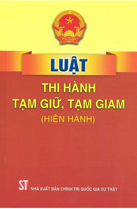 Luật Thi hành tạm giữ, tạm giam (hiện hành)