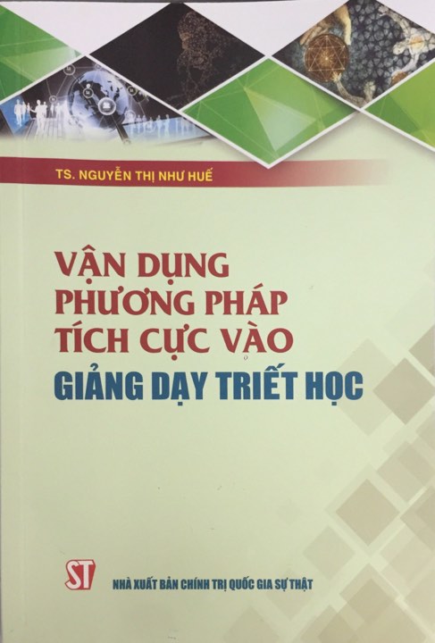 Vận dụng phương pháp tích cực vào giảng dạy triết học