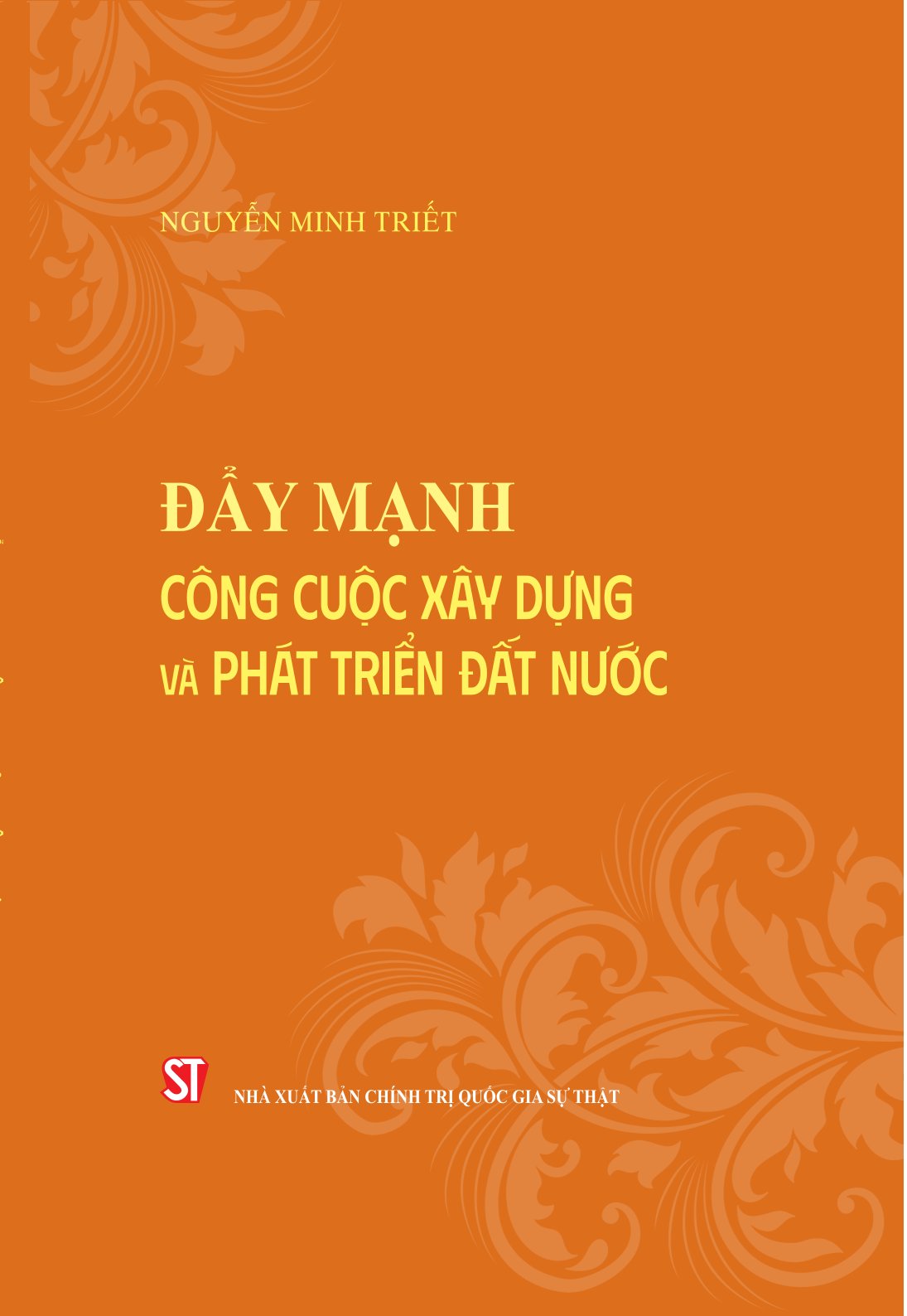 Đẩy mạnh công cuộc xây dựng và phát triển đất nước