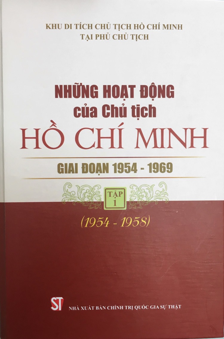 Những hoạt động của Chủ tịch Hồ Chí Minh giai đoạn 1954 - 1969, tập 1 (1954 - 1958); Tập 2 (1959 - 1964)