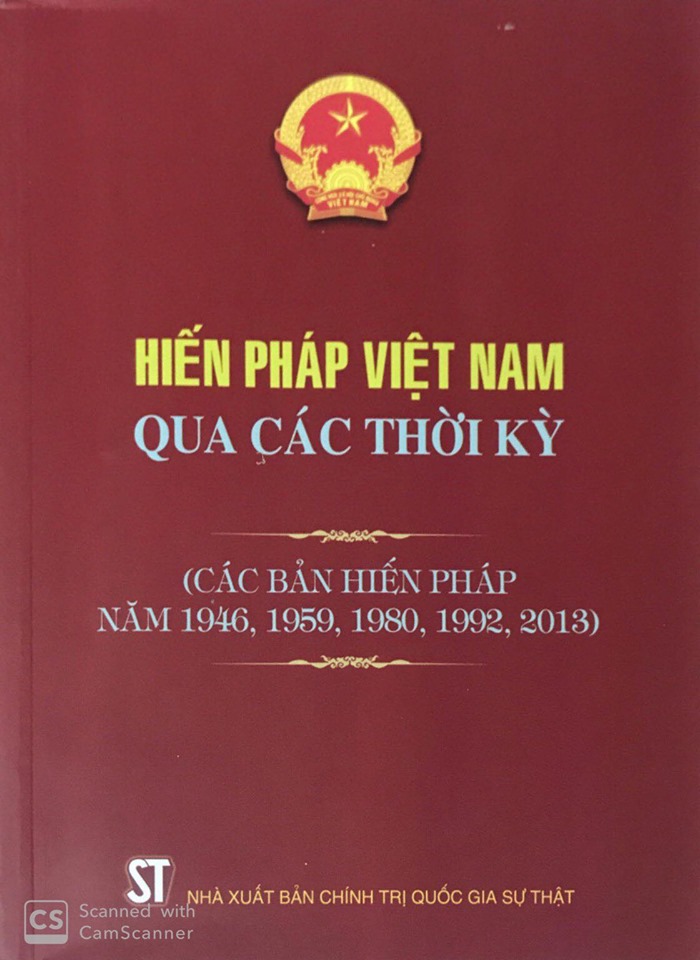 Hiến pháp Việt Nam qua các thời kỳ (Các bản Hiến pháp năm 1946, 1959, 1980, 1992, 2013)