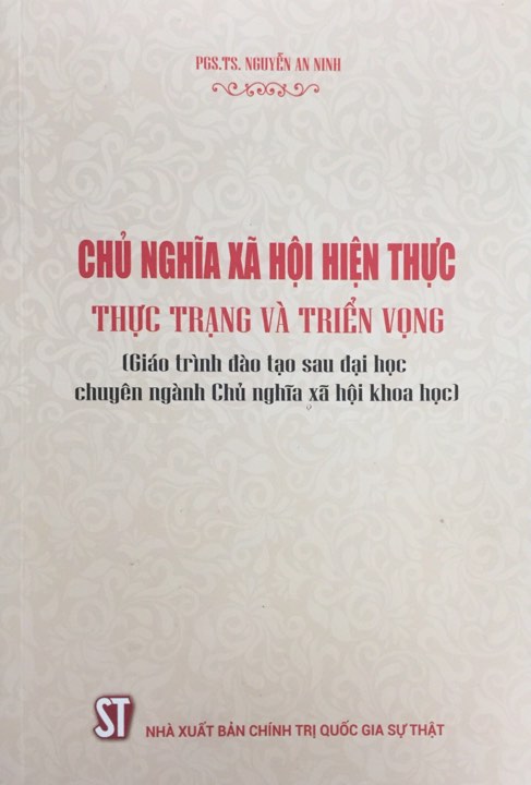 Chủ nghĩa xã hội hiện thực - Thực trạng và triển vọng (Giáo trình đào tạo sau đại học chuyên ngành Chủ nghĩa khoa học)