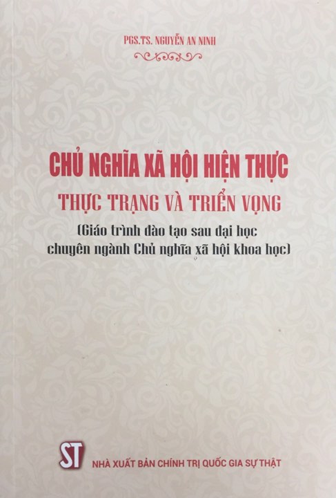 Chủ nghĩa xã hội hiện thực - Thực trạng và triển vọng (Giáo trình đào tạo sau đại học chuyên ngành Chủ nghĩa khoa học)