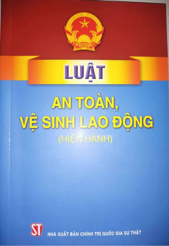 Luật An toàn, vệ sinh lao động (hiện hành)