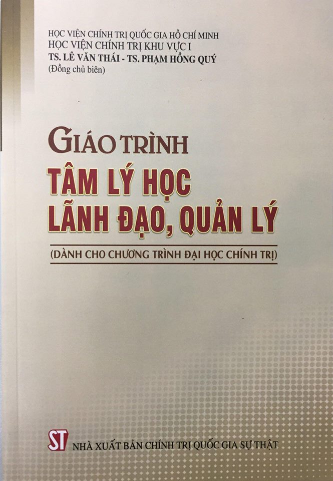 Giáo trình Tâm lý lãnh đạo, quản lý (Dành cho chương trình đại học chính trị)        