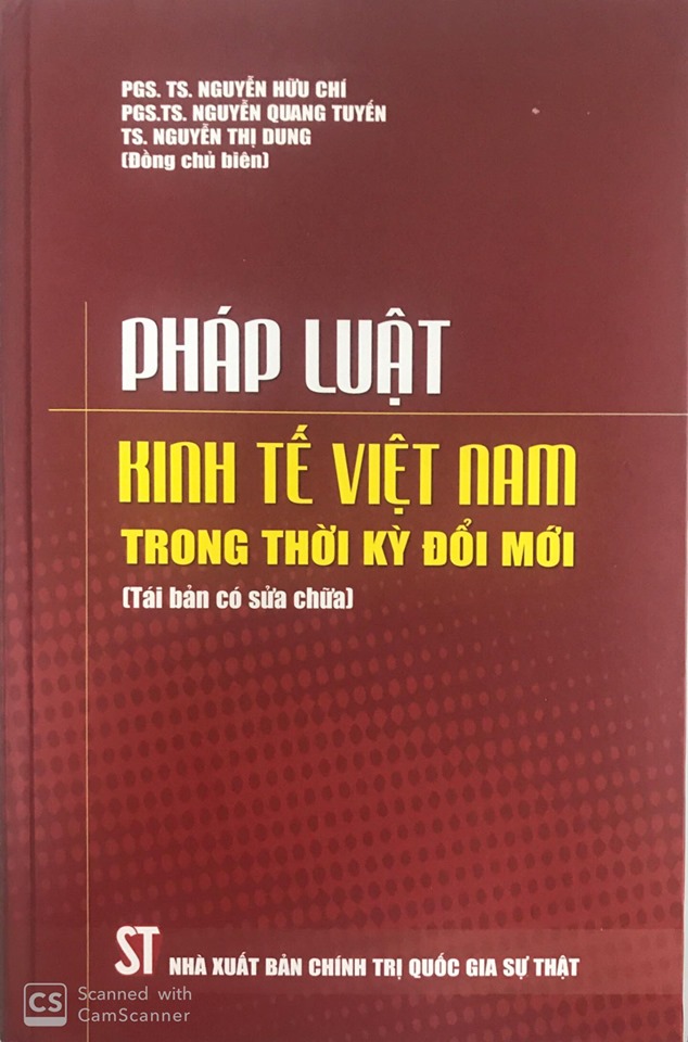 Pháp luật kinh tế Việt Nam trong thời kỳ đổi mới (Tái bản có sửa chữa) 