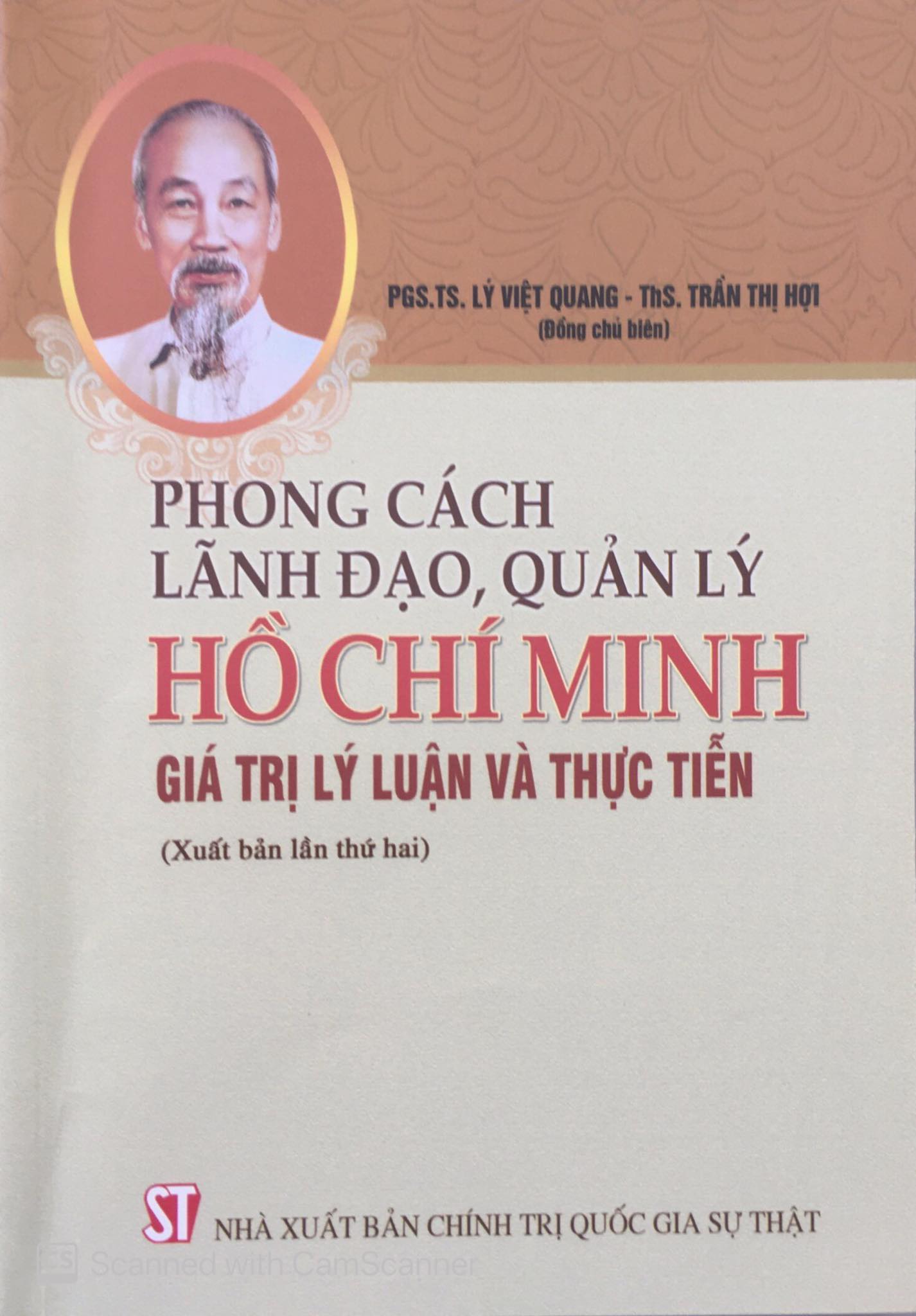 Phong cách lãnh đạo, quản lý Hồ Chí Minh - Giá trị lý luận và thực tiễn (Xuất bản lần thứ hai)