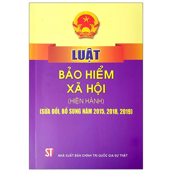 Luật Bảo hiểm xã hội (hiện hành) (sửa đổi, bổ sung năm 2015, 2018, 2019)