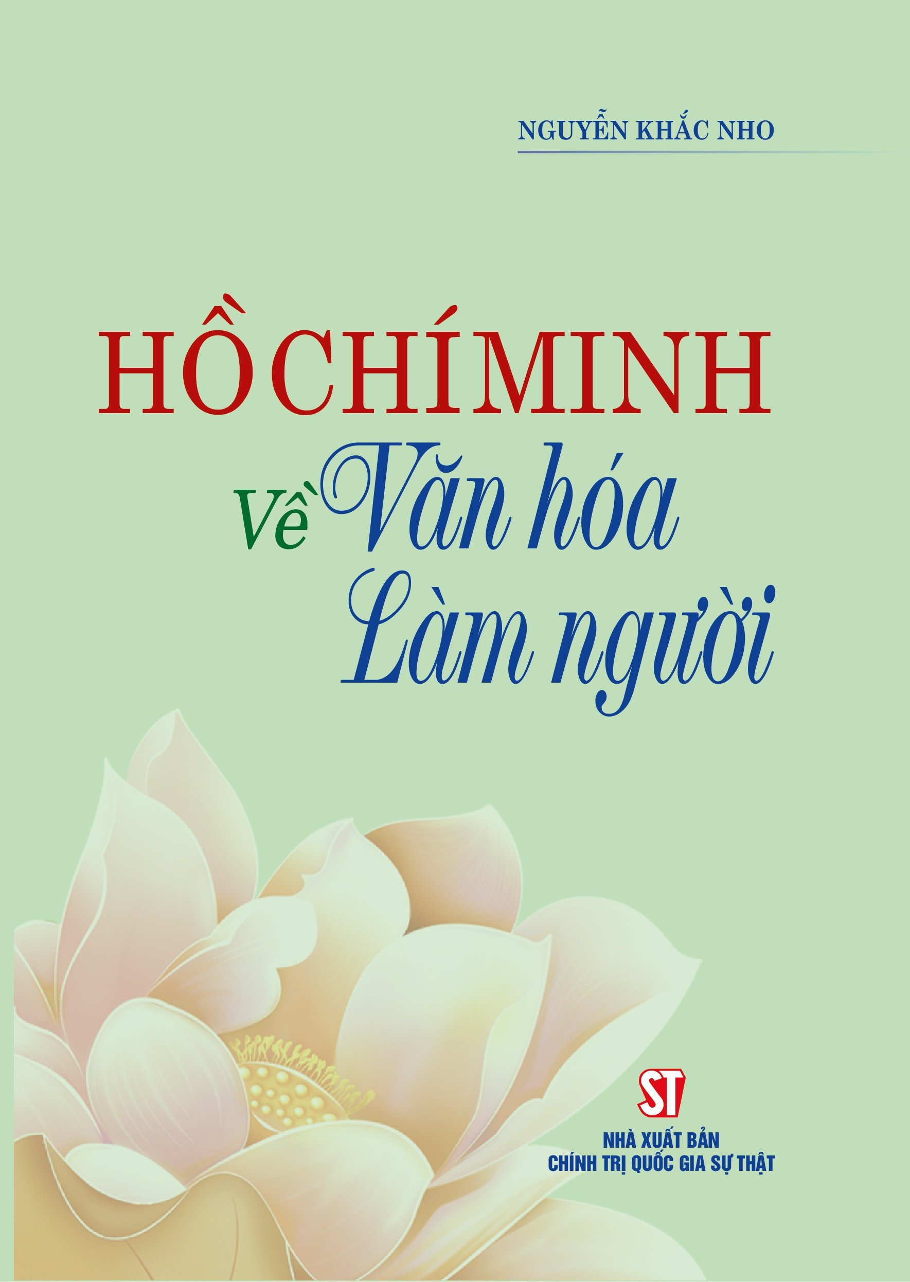 Hồ Chí Minh về văn hóa làm người