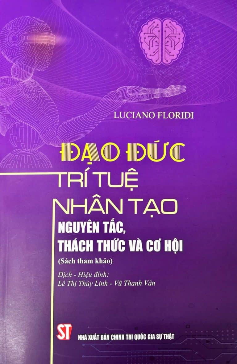 Đạo đức trí tuệ nhân tạo: Nguyên tắc, thách thức và cơ hội (Sách tham khảo)