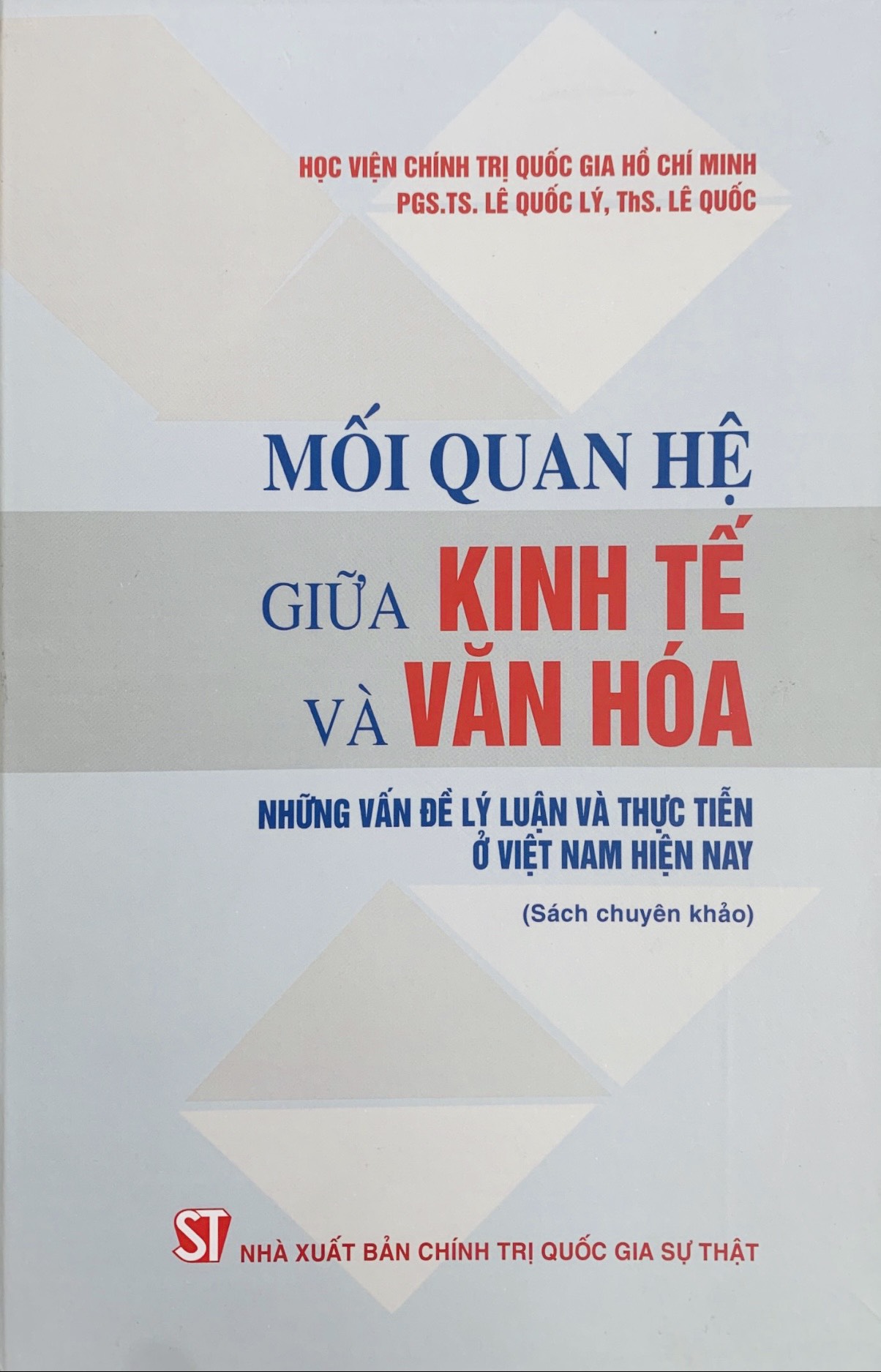 Mối quan hệ giữa kinh tế và văn hóa - Những vấn đề lý luận và thực tiễn ở Việt Nam hiện nay