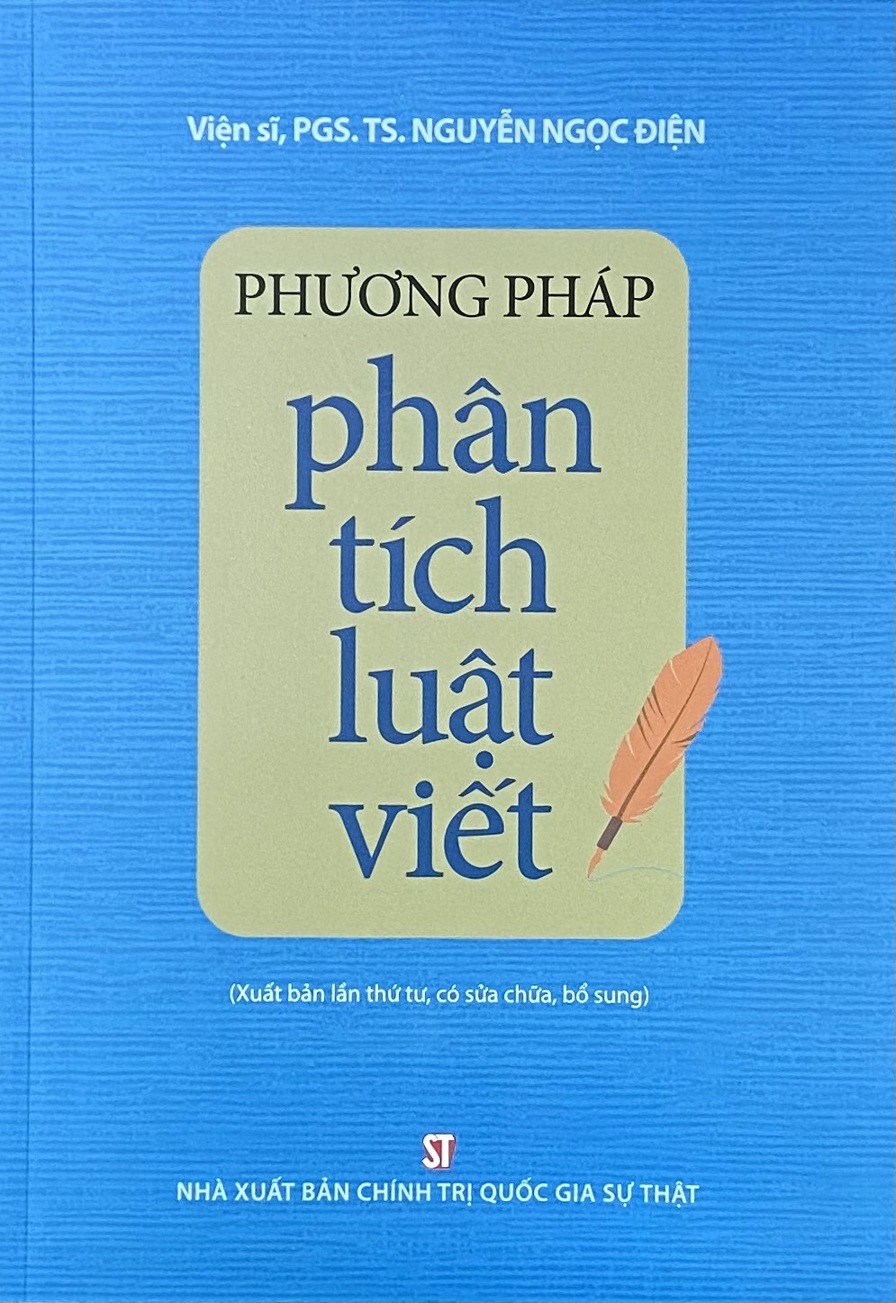 Phương pháp phân tích luật viết (Xuất bản lần thứ tư, có sửa chữa, bổ sung)