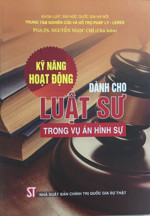 Kỹ năng hoạt động dành cho luật sư trong vụ án hình sự