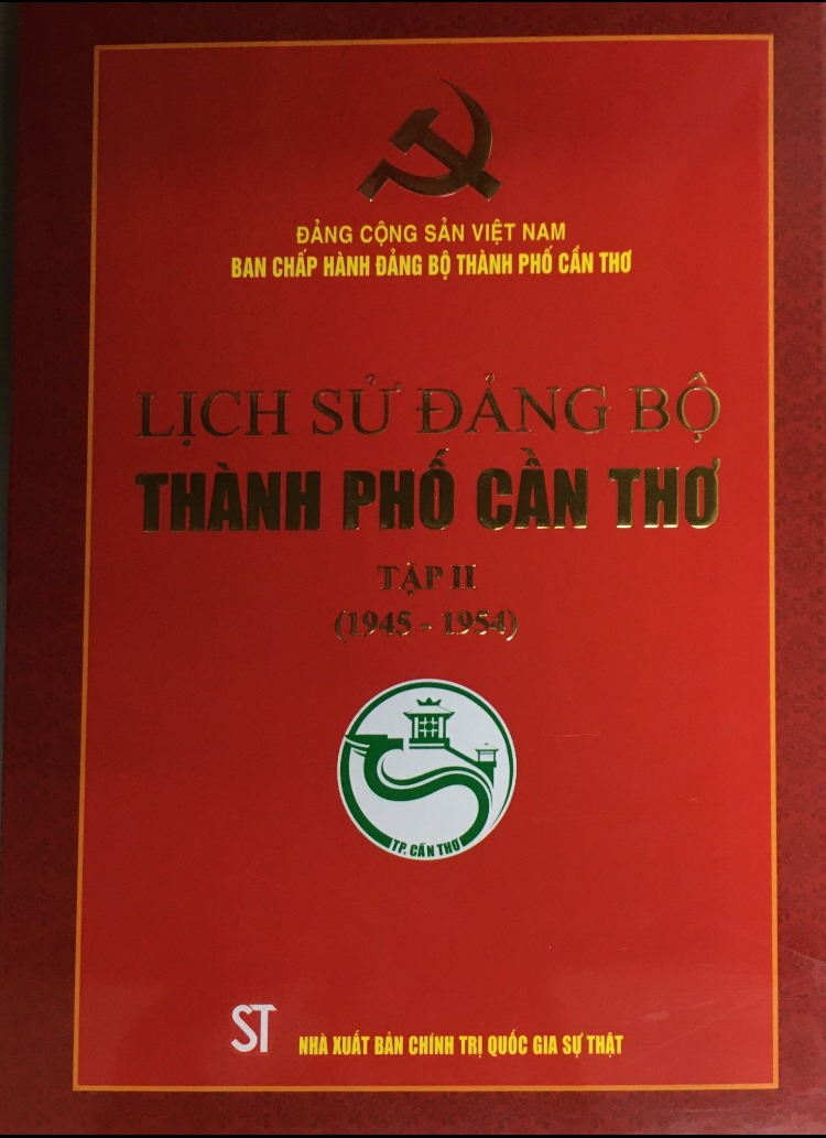 Lịch sử Đảng bộ thành phố Cần Thơ, tập II (1945 - 1954)