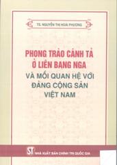Phong trào cánh tả ở Liên bang Nga và mối quan hệ với Đảng Cộng sản Việt Nam