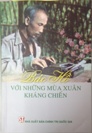 Bác Hồ với những mùa xuân kháng chiến