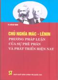 Chủ nghĩa Mác-Lênin – Phương pháp luận của sự phê phán và phát triển hiện nay