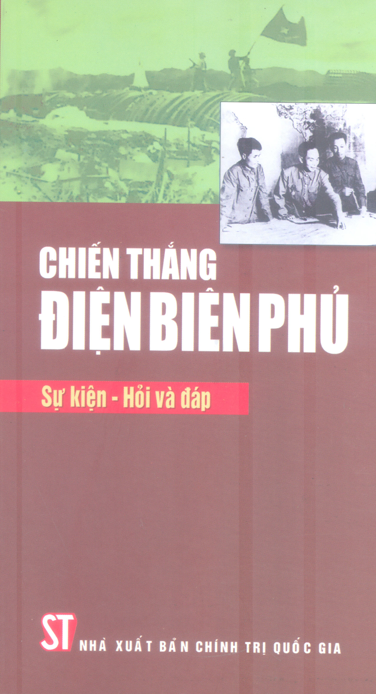 Chiến thắng Điện Biên Phủ - Sự kiện - Hỏi và đáp