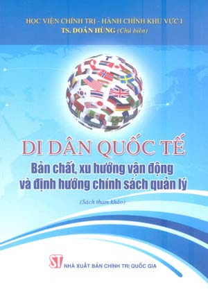 Di dân quốc tế - bản chất, xu hướng vận động và định hướng chính sách quản lý